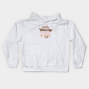 Trust is a beautiful thing Kids Hoodie